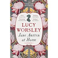 Jane Austen at Home: A Biography